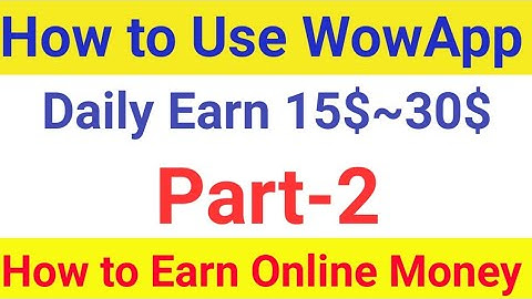 How to Use WowApp | How to Earn Money From WowApp | Urdu | Hindi | Technical Asad