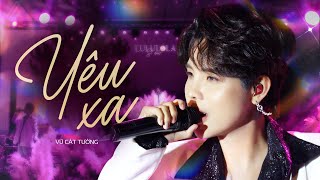Full Vũ Cát Tường - Yêu Xa | Live at #Lululola Update