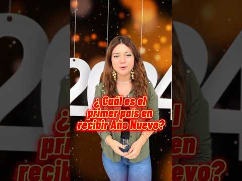 ¿Cuál es el primer país en recibir Año Nuevo? 🎊🎉🥳#añonuevo #pais #viral #fypシ #noticias