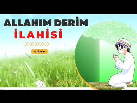 ALLAHIM DERİM  ilahisi -  huzur veren müziksiz ilahi - dindersi video