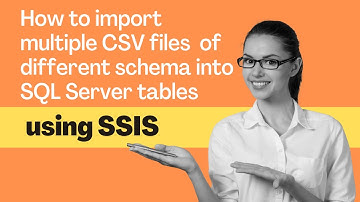 78 How to import multiple csv files into sql server | Import all CSV files from folder to sql server