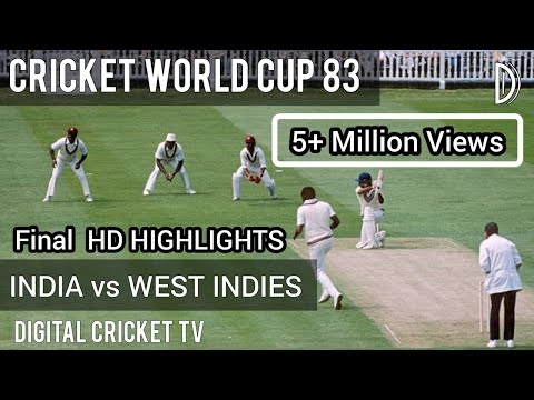 CRICKET WORLD CUP - 83 / Final Lords / WEST INDIES v INDIA / HD Highlights / DIGITAL CRICKET TV