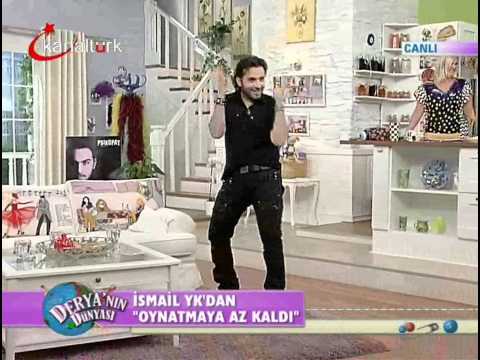 Ismail Yk - Oynatmaya Az Kaldi ( Deryanin Dunyasi )