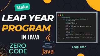 Information Java Leap Year Program | Zero Code Guide