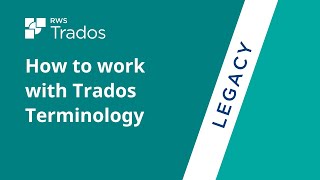 How to work with Trados Terminology
