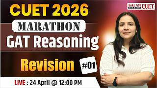 CUET UG 2026 | Reasoning All Topics Revision | CUET GAT Marathon by Shikha Ma'am