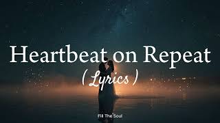 Heartbeat on Repeat - Acoustic English Pop Love Song (Official Lyrics Video)