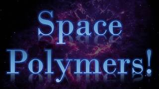 Polymers and Space - How could we get to Mars?