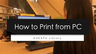 How to print from PC at HKAPA Library