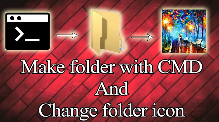 Make folder with command prompt and change icon.