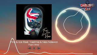 Fire U0026 Ice feat Yashna U0026 Neo Ndawo By Vigro Deep Far Away From Home
