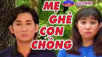 Cai Luong Me Ghe Con Chong