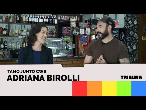 Adriana Birolli | Tamo Junto CWB | Ep. 8