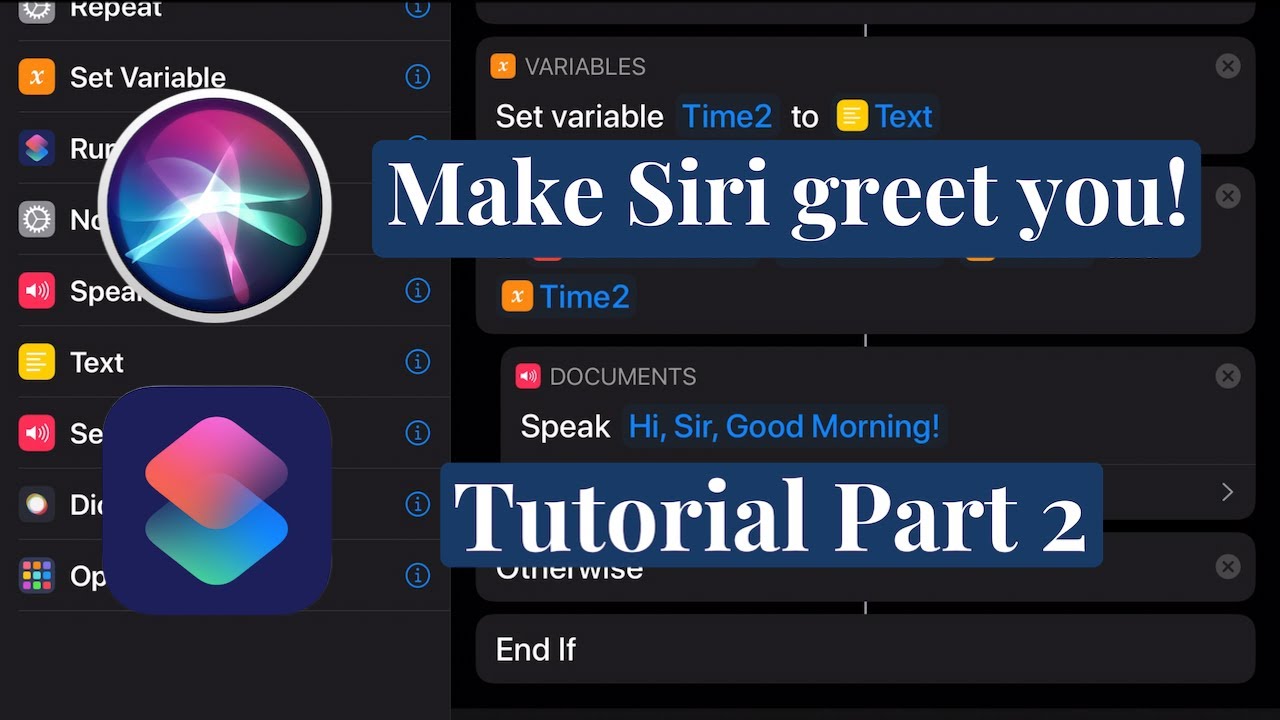 Siri Shortcuts “Make Siri Greet You” Tutorial Part 2 