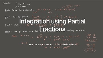 Integration using Partial Fractions