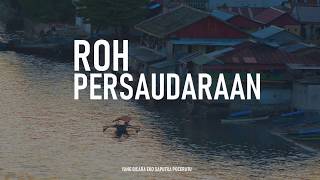 ROH PERSAUDARAAN - Eko Saputra Poceratu