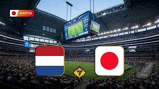 Pays-Bas vs Japon - Coupe du Monde 2026