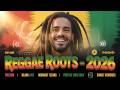 REGGAE ROOTS 2026 🌿🔥 Freedom Sound Vibes Only