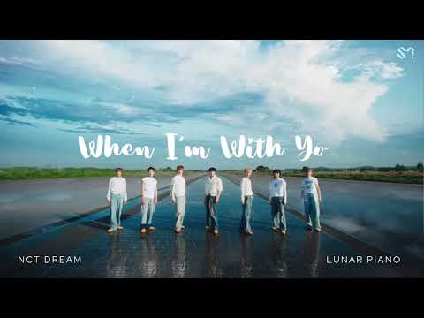 When I'm With You - NCT DREAM