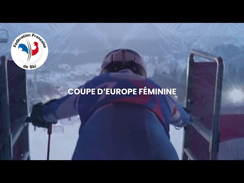FFS TV - Coupe d'Europe féminine à Morzine