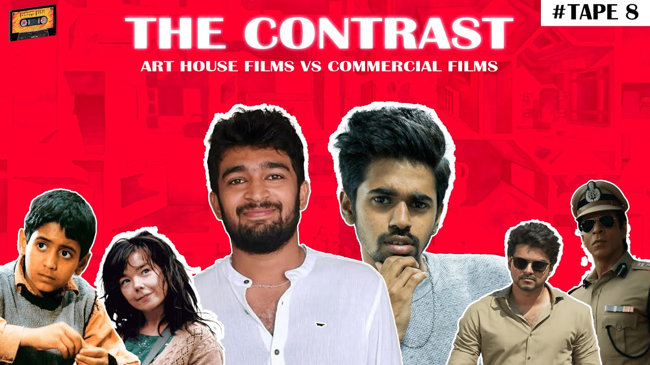 ART HOUSE FILMS VS COMMERCIAL FILMS (THE CONTRAST) YouTube