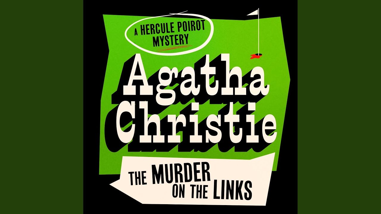 Chapter 112 the murder on the links youtube