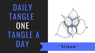 Daily Tangle -  Alshom   |How to draw...|