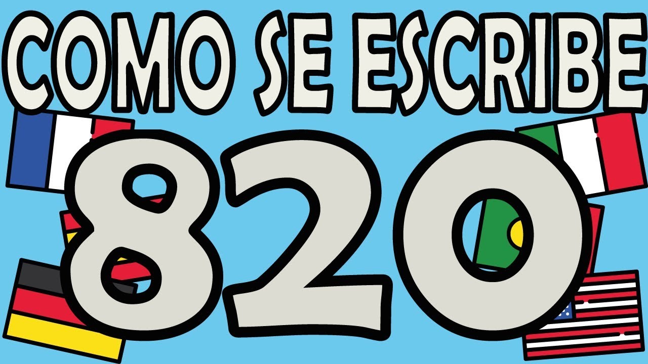 Como Se Escribe El N mero 820 YouTube