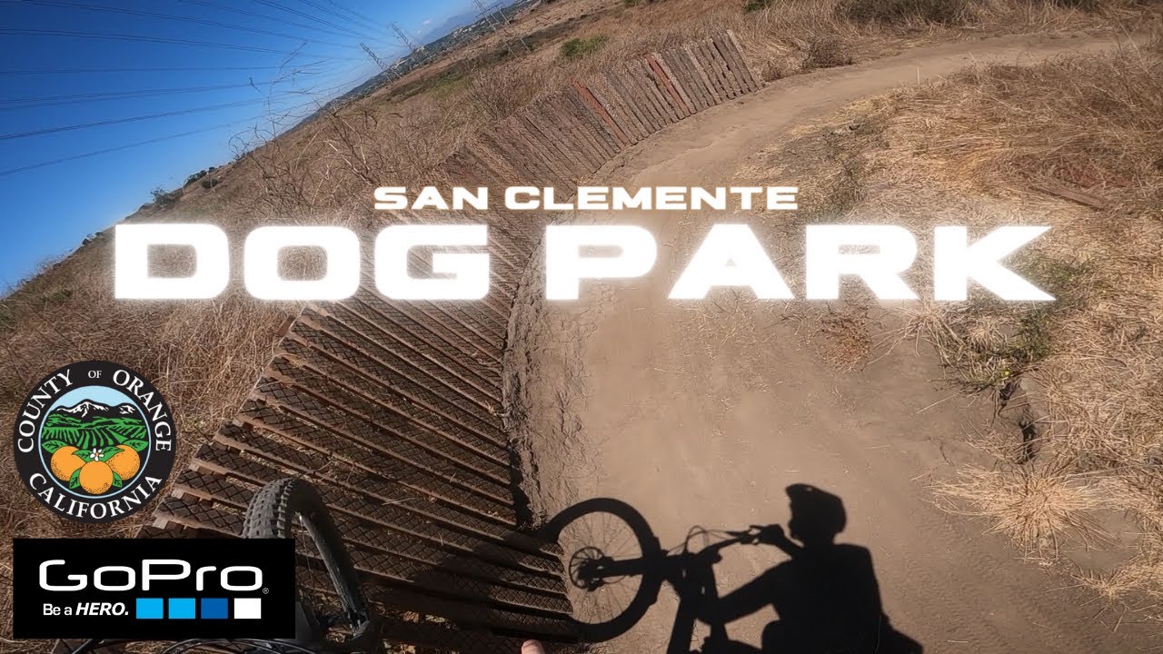 San Clemente Dog Park MTB YouTube