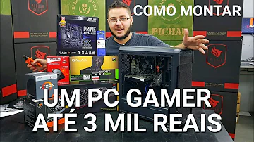 Como montar um PC com 3 mil reais?