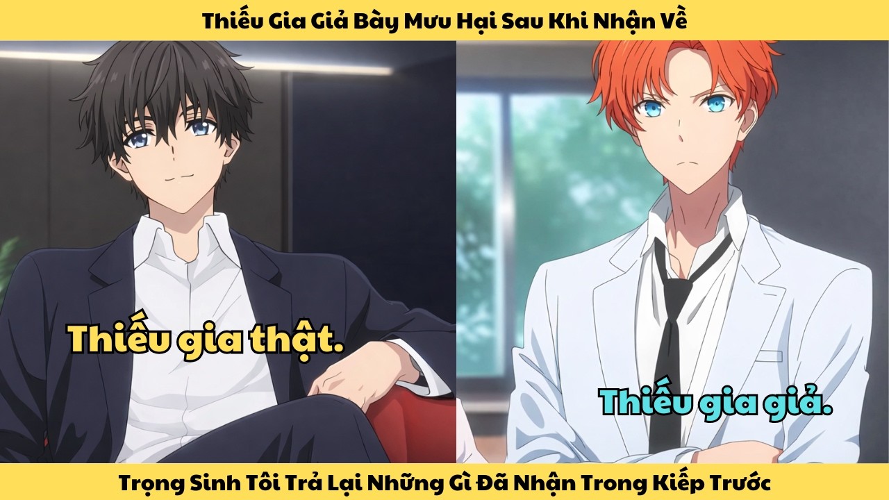 Thiếu Gia Thật Bị Hại Chết, Trọng Sinh Tôi Trả Lại Những Gì Trong Kiếp Trước