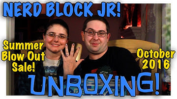 UNBOXING! Nerd Block Jr. Summer Blow Out Sale - October 2016