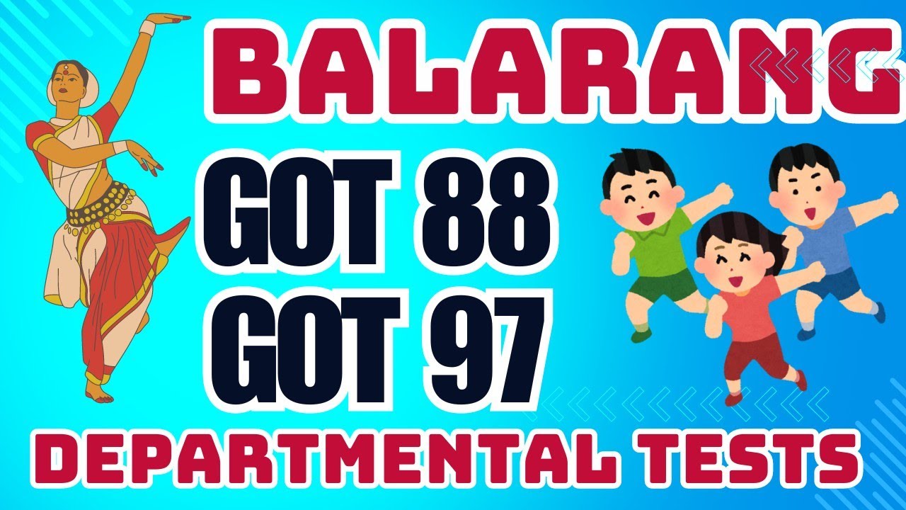BALARANG CHILDRENS FESTIVAL GOT 88 GOT 97 AP DEPARTMENTAL TESTS - YouTube