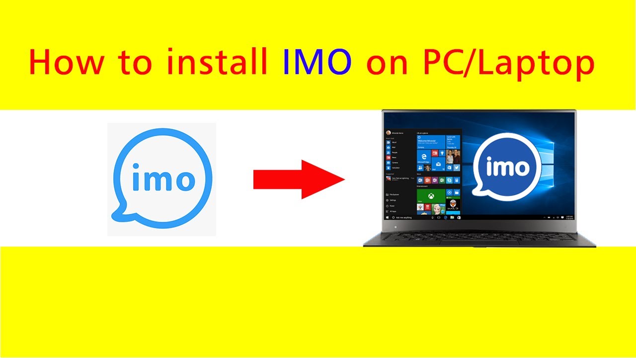 How to install IMO on Laptop/PC (Windows 7/8/10) - YouTube