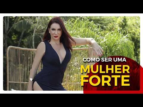 Vídeo: Como Se Tornar Uma Mulher Forte