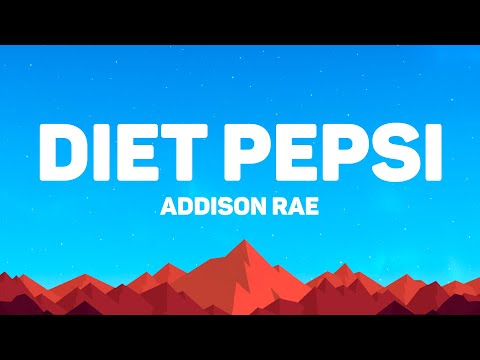 Addison Rae Diet Pepsi Lyrics