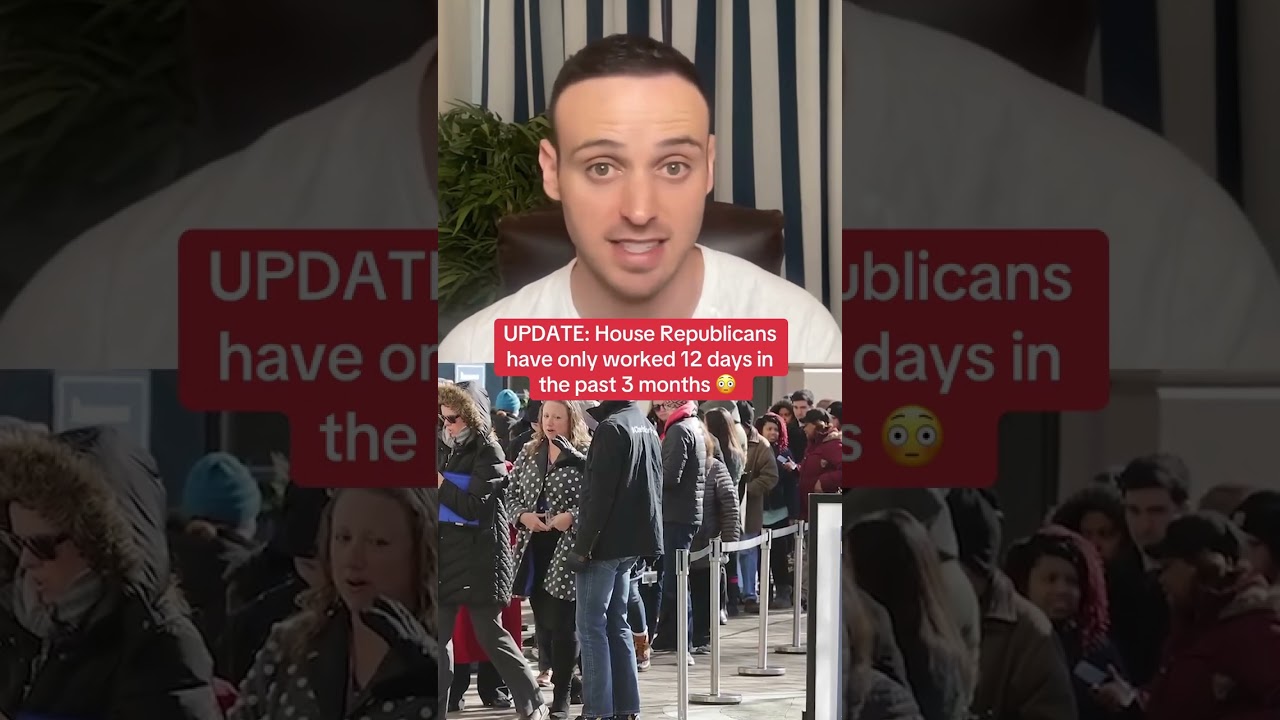 UPDATE: House Republicans have only worked 12 days in the past 3 months