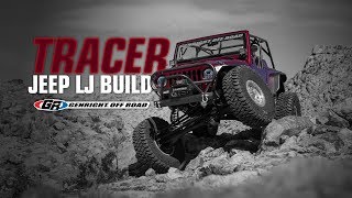 Doolan's Tracer Jeep LJ Build | GenRight Off Road