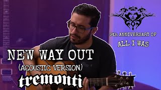 New Way Out (Acoustic version) - Tremonti