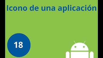 Clase 18, Curso Android desde cero -  Icono de una aplicación android
