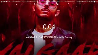 YALGAAR (8D AUDIO) - CARRYMINATI X Wily Frenzy