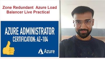 Zone Redundant  Azure Load Balancer Live Practical  (AZ-104) Part -17 | Be Expert In Technologies