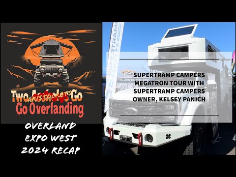 SUPERTRAMP CAMPERS MEGATRON CAMPER TOUR w/ SUPERTRAMP CAMPERS OWNER, KELSEY PANICH!