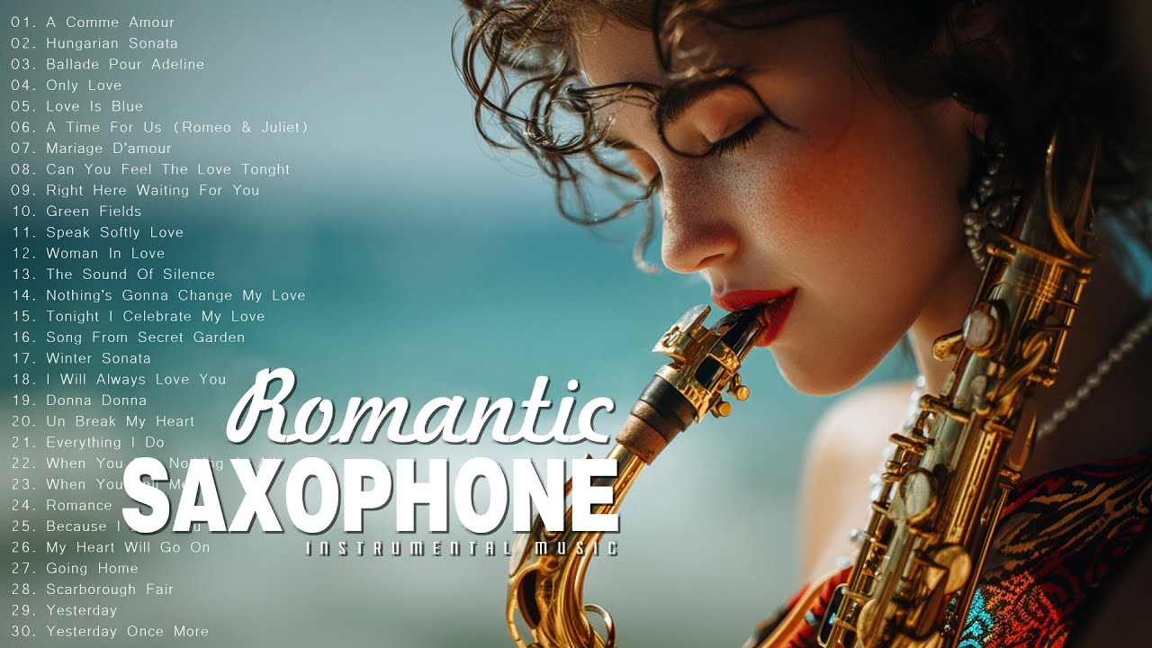 Most Relaxing Saxophone Music: Best Saxophone Instrumental Love Songs ∣ ...