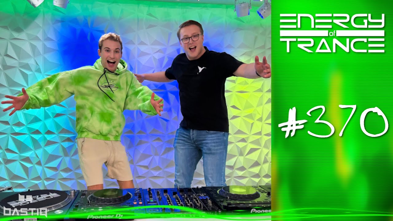 Energy of Trance - 370 - hosted by BastiQ & co-host Max