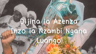 Dijina ia Azenza, Inzo ia Nzambi Ngana Luango