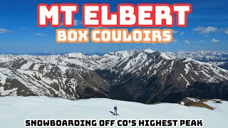 Colorado 14ers: Mt Elbert Box Couloirs Guide: Snowboarding Off Colorado's Highest Peak!