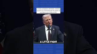 Trump casually talks about DOMESTIC VIOLENCE as if it's normal & disrupting his numbers #shorts