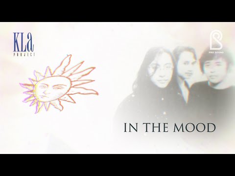 Putar In The Mood - KLA Project