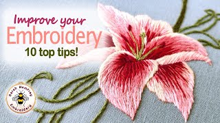 Improve your hand embroidery! My 10 tips and mistakes to avoid to help you be a better stitcher.